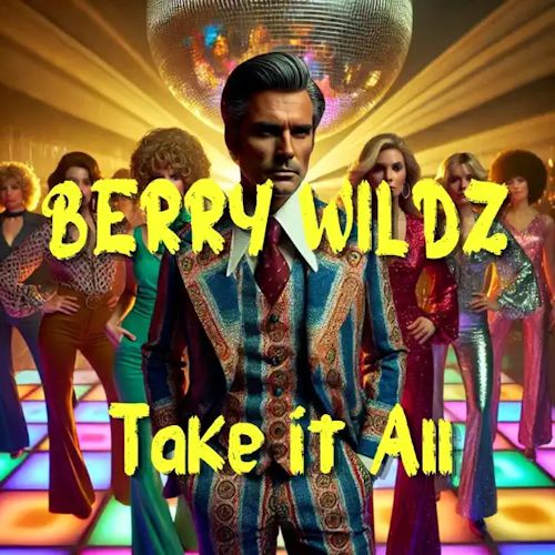BERRY WILDZ - Take It All