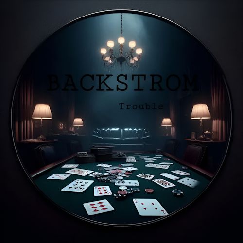 Backstrom feat. Bart Topher - Trouble
