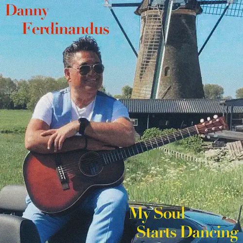 Danny Ferdinandus -  My Soul Starts Dancing