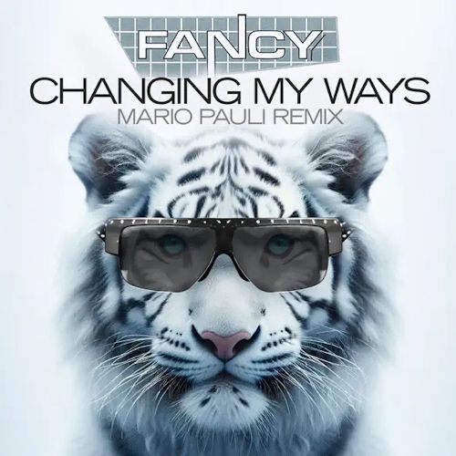 Fancy - Changing My Ways (You Got Me) 