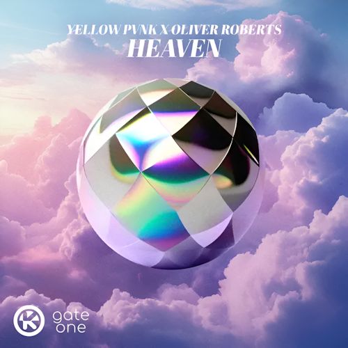 YELLOW PVNK & OLIVER ROBERTS - Heaven
