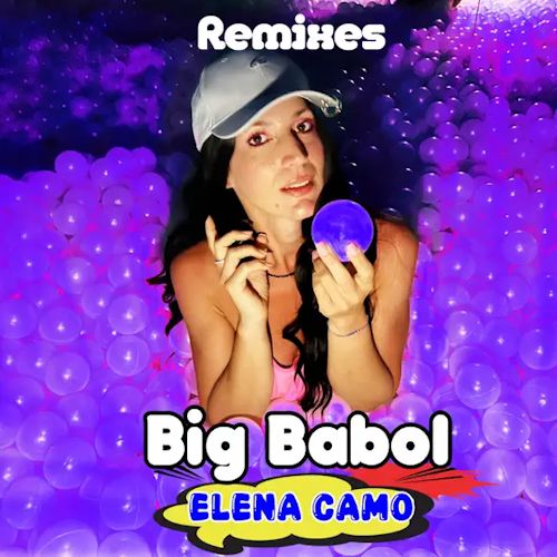 Elena Camo - Big Babol