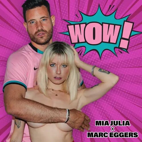 Mia Julia & Marc Eggers - Wow!