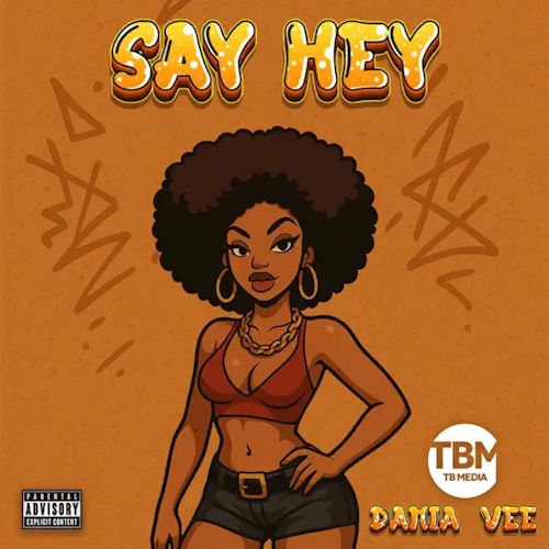 Damia Vee - Say Hey