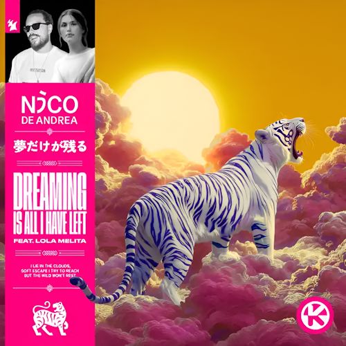 Nico de Andrea feat. Lola Melita - Dreaming Is All I Have Left 