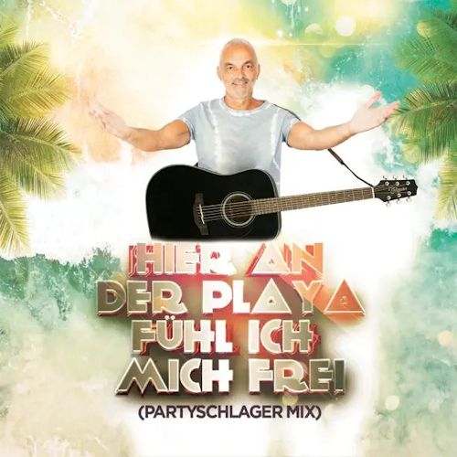 DJ Silverhead - Hier An Der Playa Fühl Ich Mich Frei 