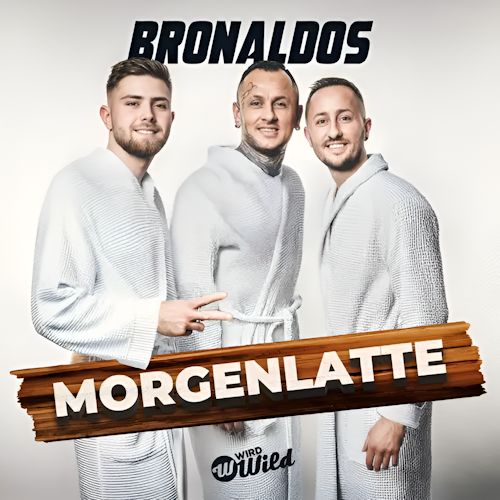Bronaldos - Morgenlatte