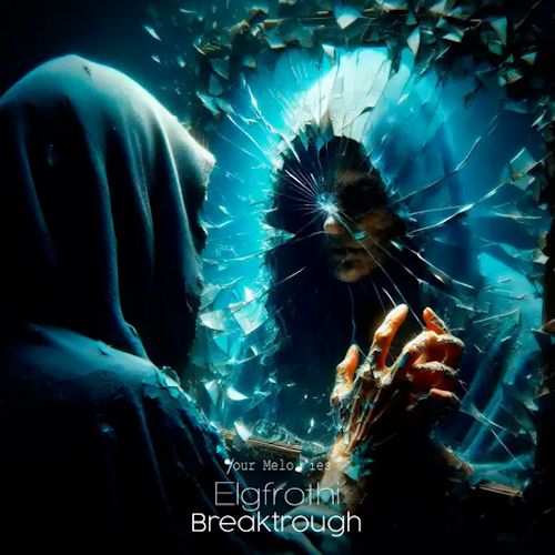 Elgfrothi - Breaktrough