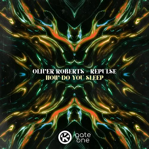 Oliver Roberts & Repulse - How Do You Sleep