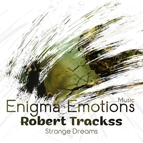 Robert Trackss - Strange Dreams