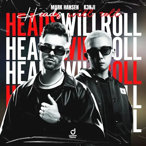 MARK HANSEN & K3NJI - Heads Will Roll