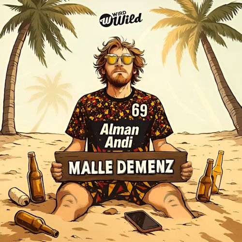 Alman Andi - Malle Demenz