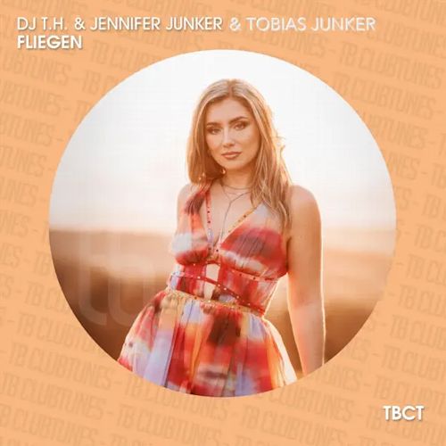 DJ T.H. & Jennifer Junker & Tobias Junker - Fliegen