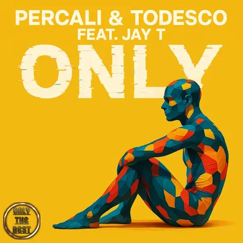 Percali & Todesco feat. Jay T. - Only