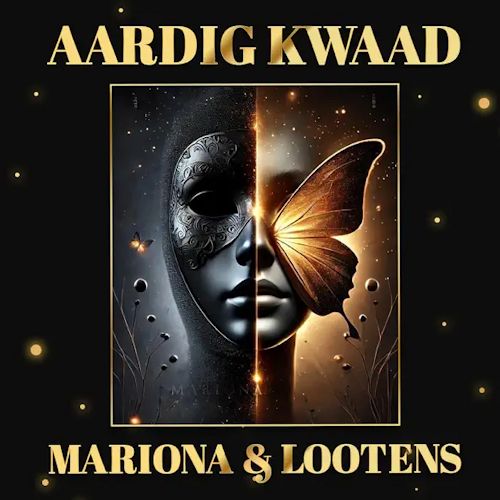 MariOna & Lootens - Aardig Kwaad
