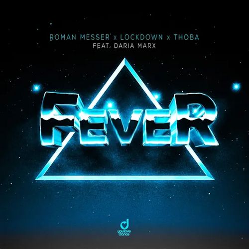 ROMAN MESSER & LOCKDOWN & THOBA & DARIA MARX - Fever