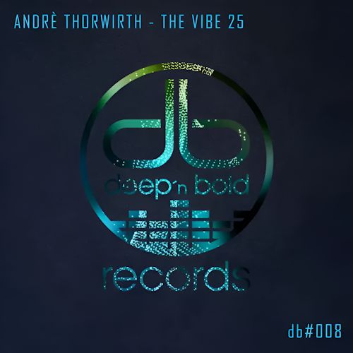 André Thorwirth - The Vibe 25