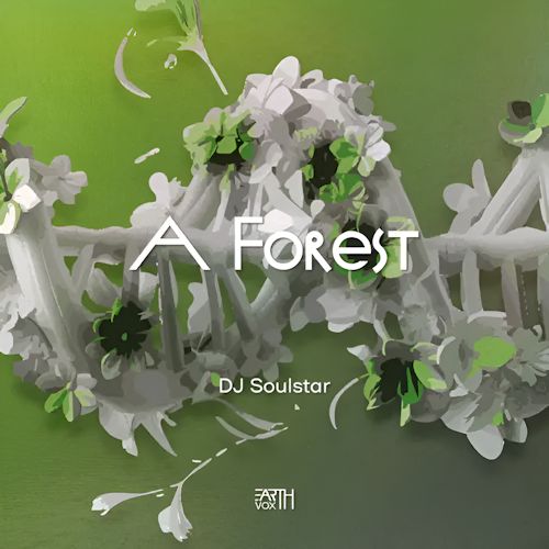 DJ Soulstar - A Forest