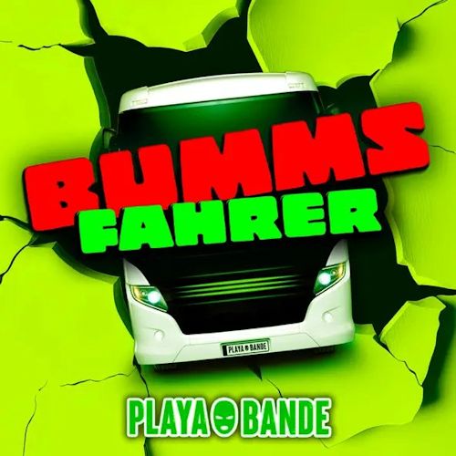 Playabande - Bummsfahrer