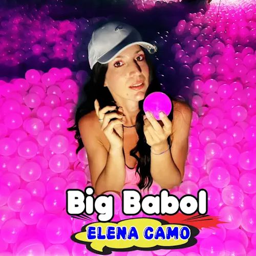 Elena Camo - Big Babol