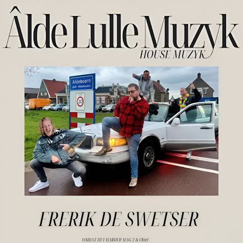 Frerik de Swetser - Âlde Lulle Muzyk