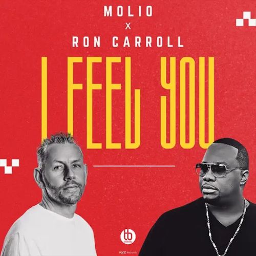 Molio & Ron Carroll - I Feel You