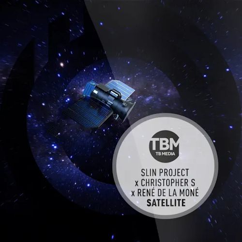 Slin Project & Christopher S & RenÈ de la MonÈ - Satellite
