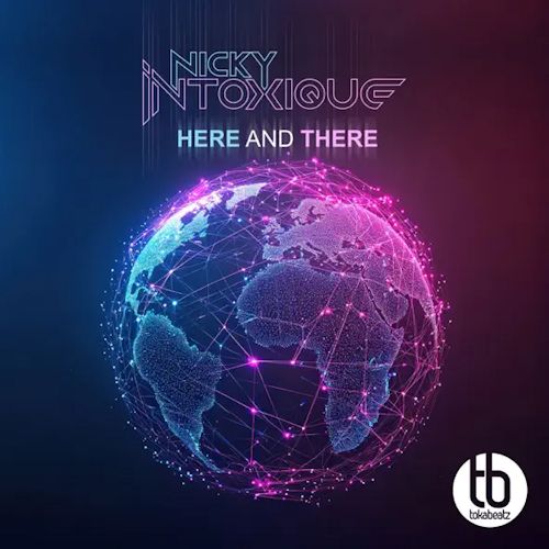 Nicky Intoxique - Here And There