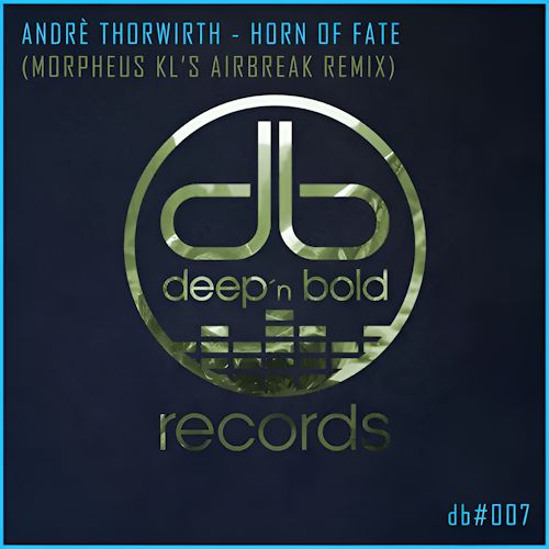 Andrè Thorwirth - Horn Of Fate