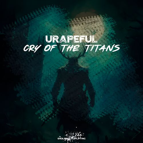 Urapeful - Cry Of The Titans