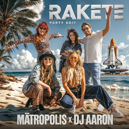 Mätropolis & DJ Aaron - Rakete 