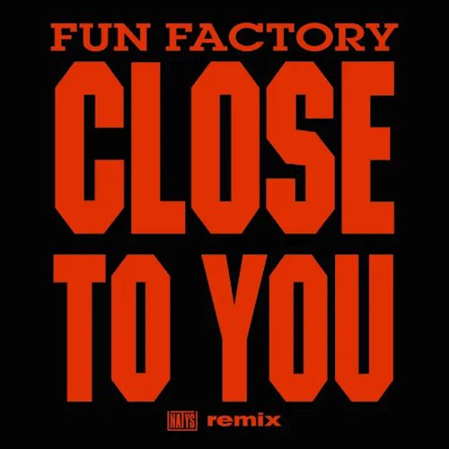 Fun Factory - Close To You 