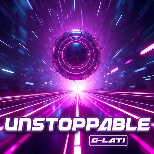 G-LATI - Unstoppable