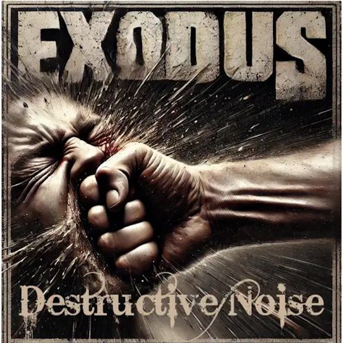 Destructive Noise - Exodus