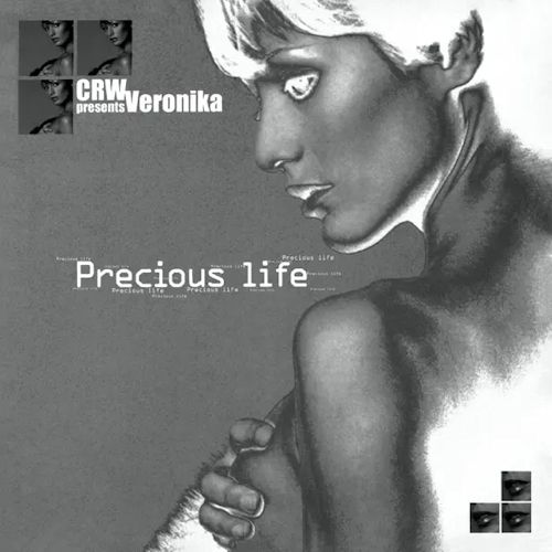 CRW pres. VERONIKA - Precious Life 