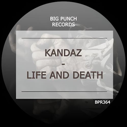 KANDAZ - Life And Death