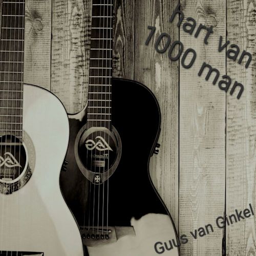Guus Van Ginkel - Hart Van 1000 Man