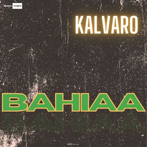 Kalvaro - Bahiaa
