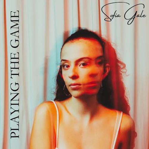Sofia Gale - Playing The Game