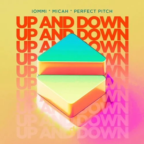 IOMMI & MICAH & PERFECT PITCH - Up And Down