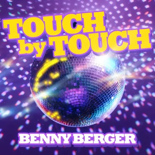 Benny Berger - Touch By Touch