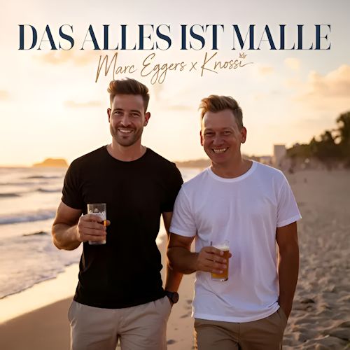 Marc Eggers & Knossi - Das Alles Ist Malle