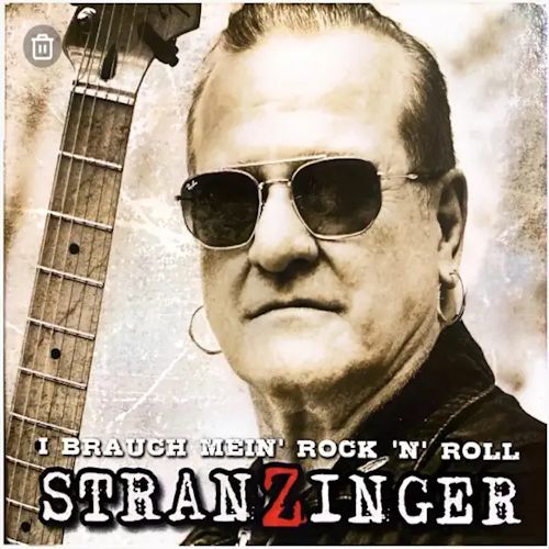 Stranzinger - I Brauch Mein’ Rock ’n’ Roll