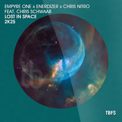 EMPYRE ONE & Enerdizer & Chris Nitro feat. Chris Schwaab - Lost In Space 2k25