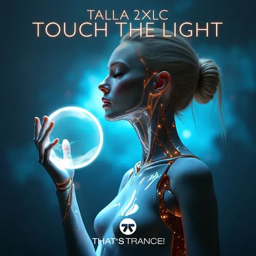 Talla 2XLC - Touch The Light