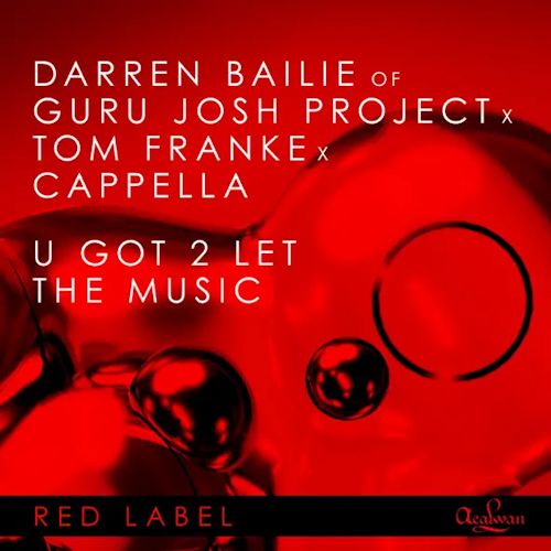 Guru Josh Project & Tom Franke & Cappella - U Got 2 Let The Music