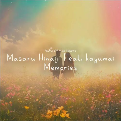Masaru Hinaiji feat. Kayumai - Memories