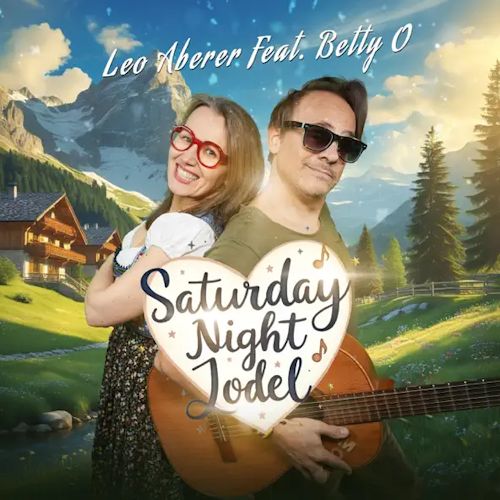 Betty O &. Leo Aberer - Saturday Night Jodel