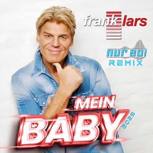 Frank Lars - Mein Baby 2025 