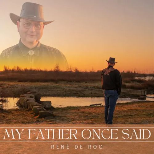 René de Roo - My Father Once Said